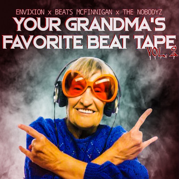The Nobodyz, Beats McFinnigan, Envixion - Your Grandma's Favorite Beat Tape, Vol. 2