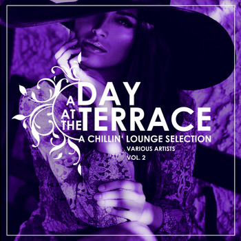 Various Artists - A Day At The Terrace (A Chillin' Lounge Selection), Vol. 2
