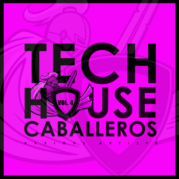 Various Artists - Tech House Caballeros, Vol. 4