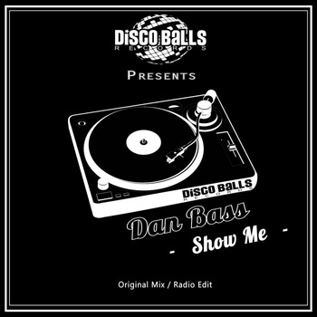 Dan Bass - Show Me
