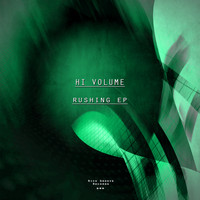 Hi Volume - Rushing