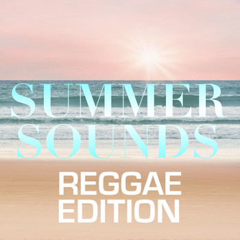 Various Artists - Summer Sounds: Reggae Edition