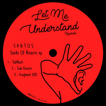 Santos - Seeds Of Bizarre EP