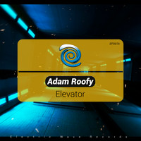 Adam Roofy - Elevator