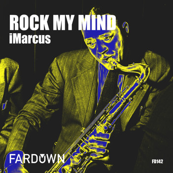 iMarcus - Rock My Mind EP