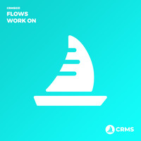 Flows - Work On