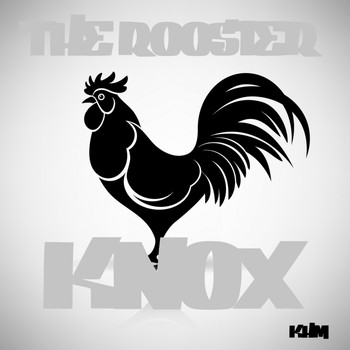 Knox - The Rooster
