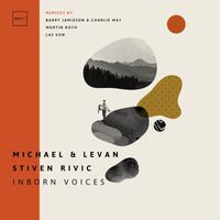 Michael & Levan And Stiven Rivic - Inborn Voices
