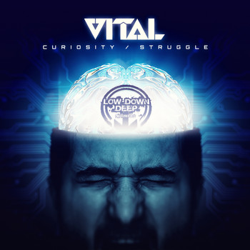 Vital - Curiosity / Struggle