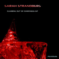 Sarah Strandberg - Climbing Out Of Darkness EP