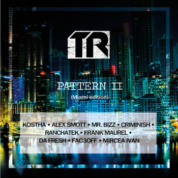 Various Artists - TR Pattern II (Miami edition)