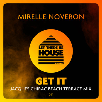 Mirelle Noveron - Get It