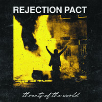 Rejection Pact - We Will Never Forgive You