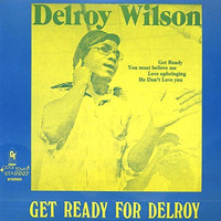 Delroy Wilson - Get Ready for Delroy