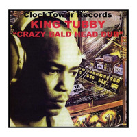 King Tubby - Crazy Bald Head Dub