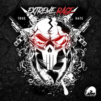 Extreme Rage - True Hate