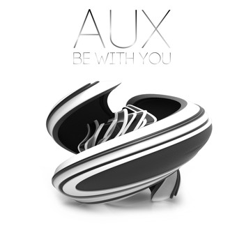 Aux - Be With You
