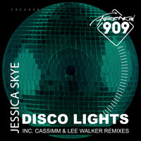 Jessica Skye - Disco Lights