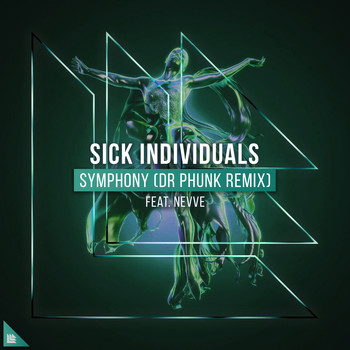 SICK INDIVIDUALS featuring Nevve - Symphony (Dr Phunk Remix)
