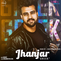 Greek - Jhanjar (Remix) - Single
