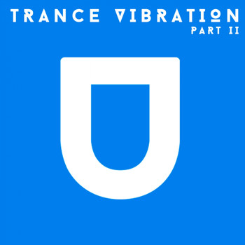 Various Artists - Trance Vibration, Pt. II