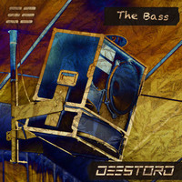 Deestord - The Bass