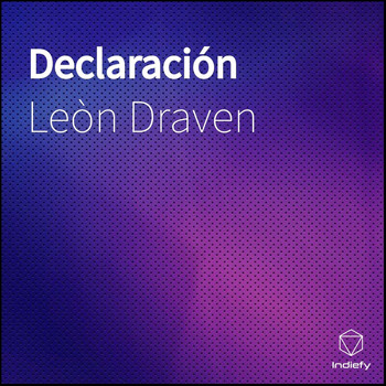 Leòn Draven - Declaración (Explicit)