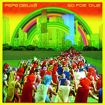Pepe Deluxé - Go for Blue