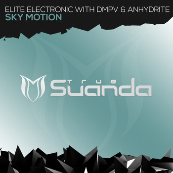 Elite Electronic with Dmpv & Anhydrite - Sky Motion