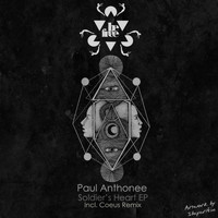 Paul Anthonee - Soldier's Heart EP