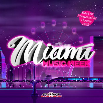Various Artists - Miami Music Week: Best Of Progressive House 2019