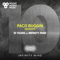 Paco Buggin - Ten Years Of Infinity