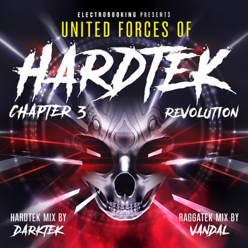 Various Artists / - Electrobooking Presents United Forces of Hardtek, Chapter 3: Revolution (Mixed by Darktek & Vandal)