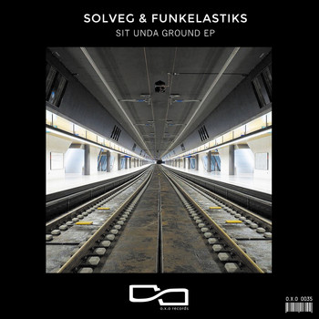 Solveg & Funkelastiks - Sit Unda Ground