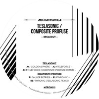 Teslasonic and Composite Profuse - Breakout