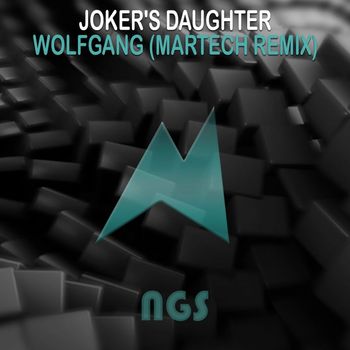 Joker's Daughter - Wolfgang (Martech Remix)