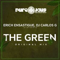 Erich Ensastigue, DJ CARLOS G - THE GREEN