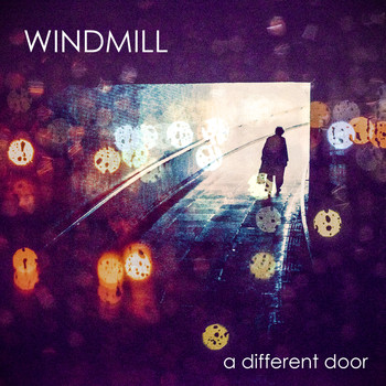 Windmill - A Different Door