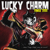 Lucky Charm - Tango 2000