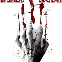 Edu Andreazza - Mental Battle