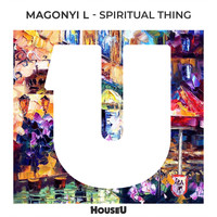 Magonyi L - Spiritual Thing