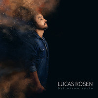 Lucas Rosen - Del Mismo Soplo