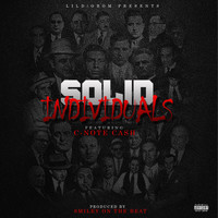 Lil D - Solid Individuals (feat. C-Note Cash) (Explicit)