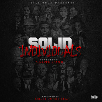 Lil D - Solid Individuals (feat. C-Note Cash) (Explicit)