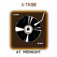 X-Tribe - At Midnight