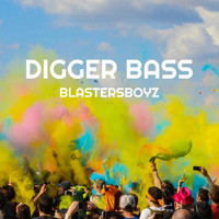 BlastersBoyz - Digger Bass