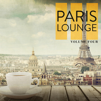 Various Artists - Paris Lounge, Vol. 4 (Finest Selection Of Lounge &amp; Ambient Tunes For Bar, Cafe And Restaurant)