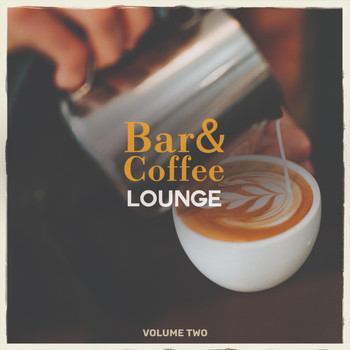 Various Artists - Bar &amp; Coffee Lounge, Vol 2 (Wonderful Selection Of Relaxing Bar, Cocktail &amp; Coffee Tunes)