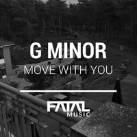 G Minor - Move With You
