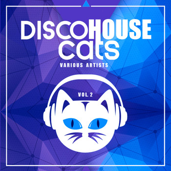 Various Artists - Disco House Cats, Vol. 2